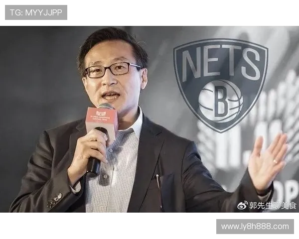 蔡崇信投资篮网背后原因揭秘 NBA球队带来丰厚回报 蔡崇信投资篮网背后原因揭秘 NBA球队带来丰厚回报